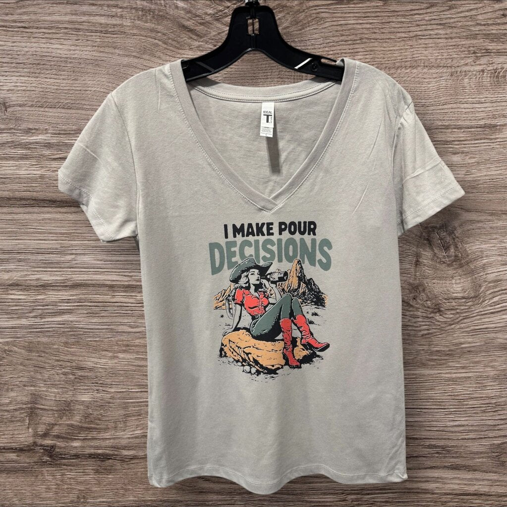 Pour Decisions Tee