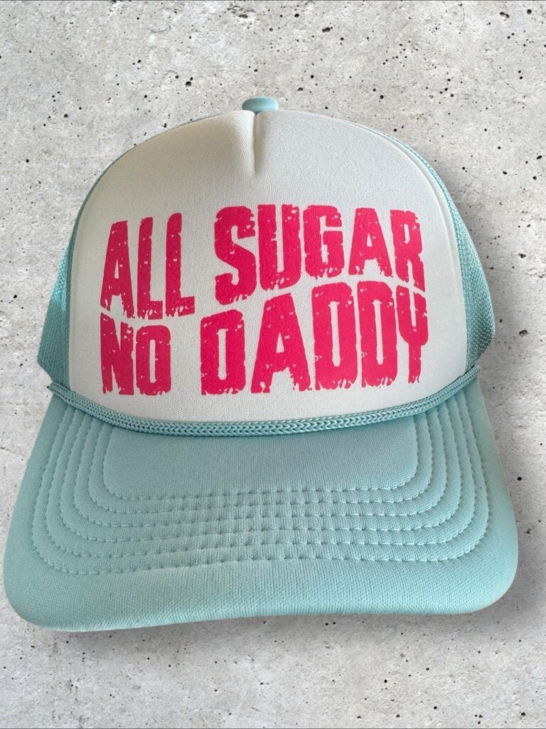 All Sugar No Daddy Hat